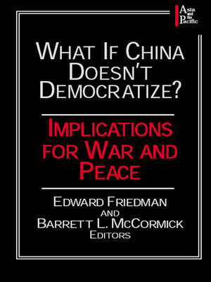 cover image of What if China Doesn't Democratize?